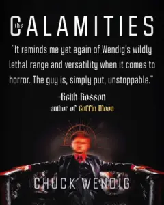 Unleashing the Cosmic Prison: Chuck Wendig Prepares for the Release of The Calamities