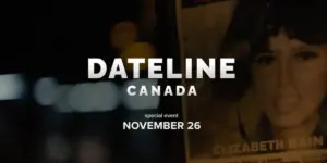 Ticker: NBC News’ Dateline Heads North of the Border